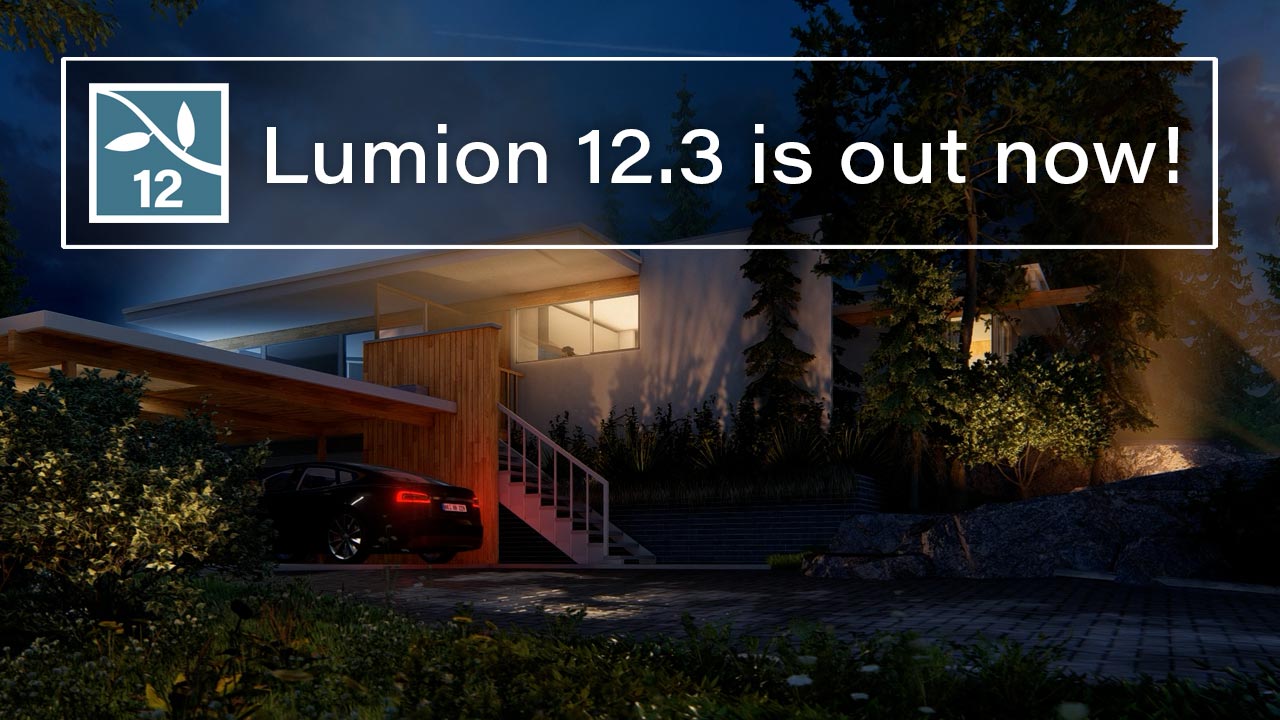 3/2(水)　Lumion12.3リリース！
